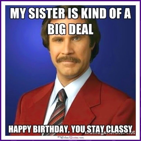 Funny Happy Birthday Memes for your Sister: Best Wishes Ever