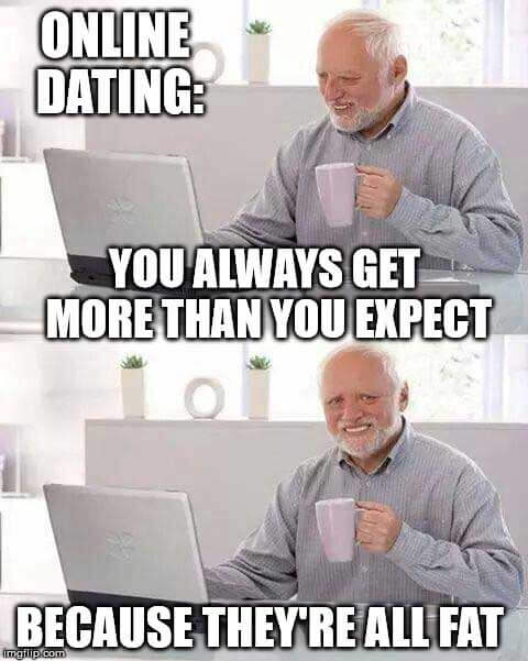 The Best Online Dating Memes Memedroid 河南阿特朗智能科技